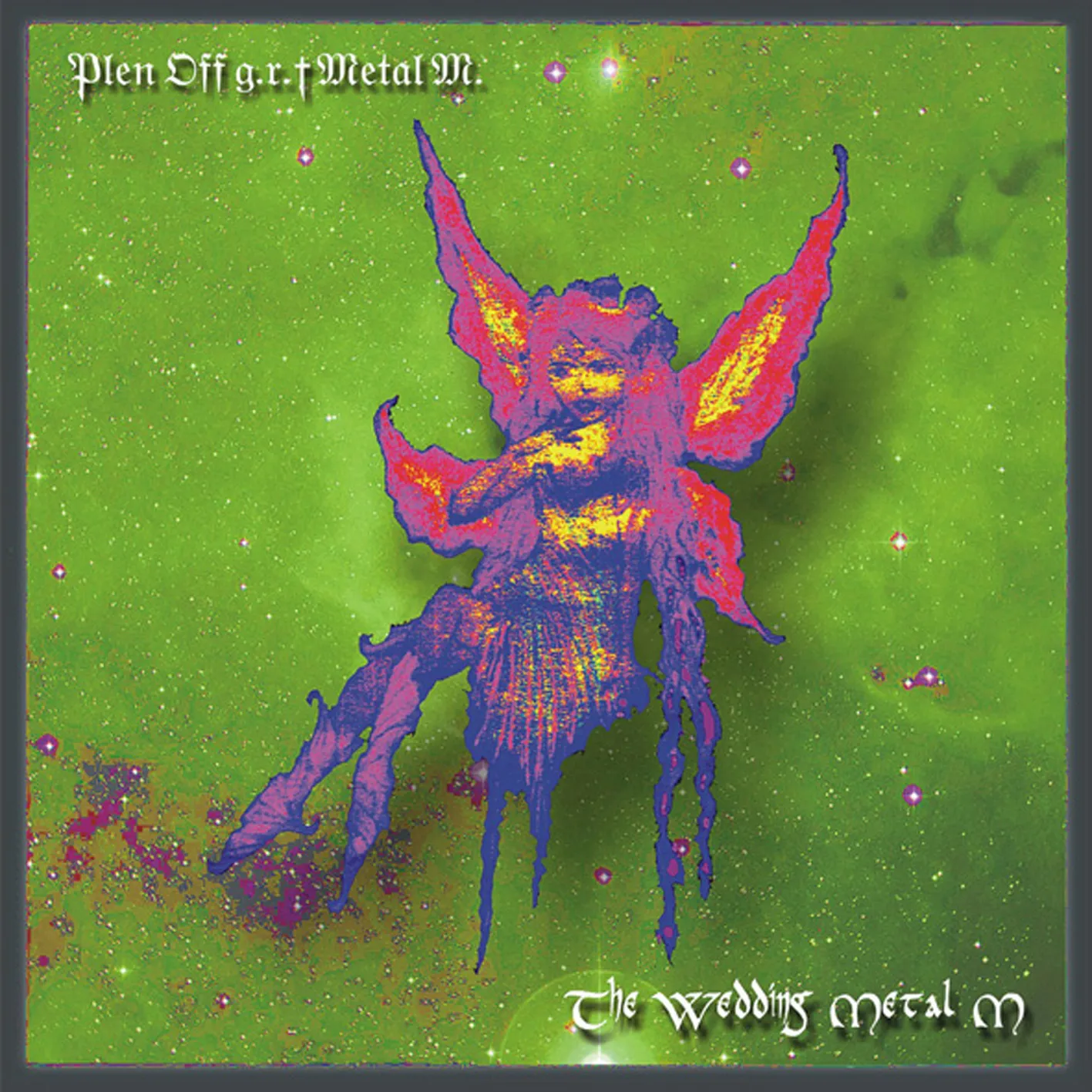 Plen Off g.r.+ Metal M. Дискография - фото 2 The wedding Metal M