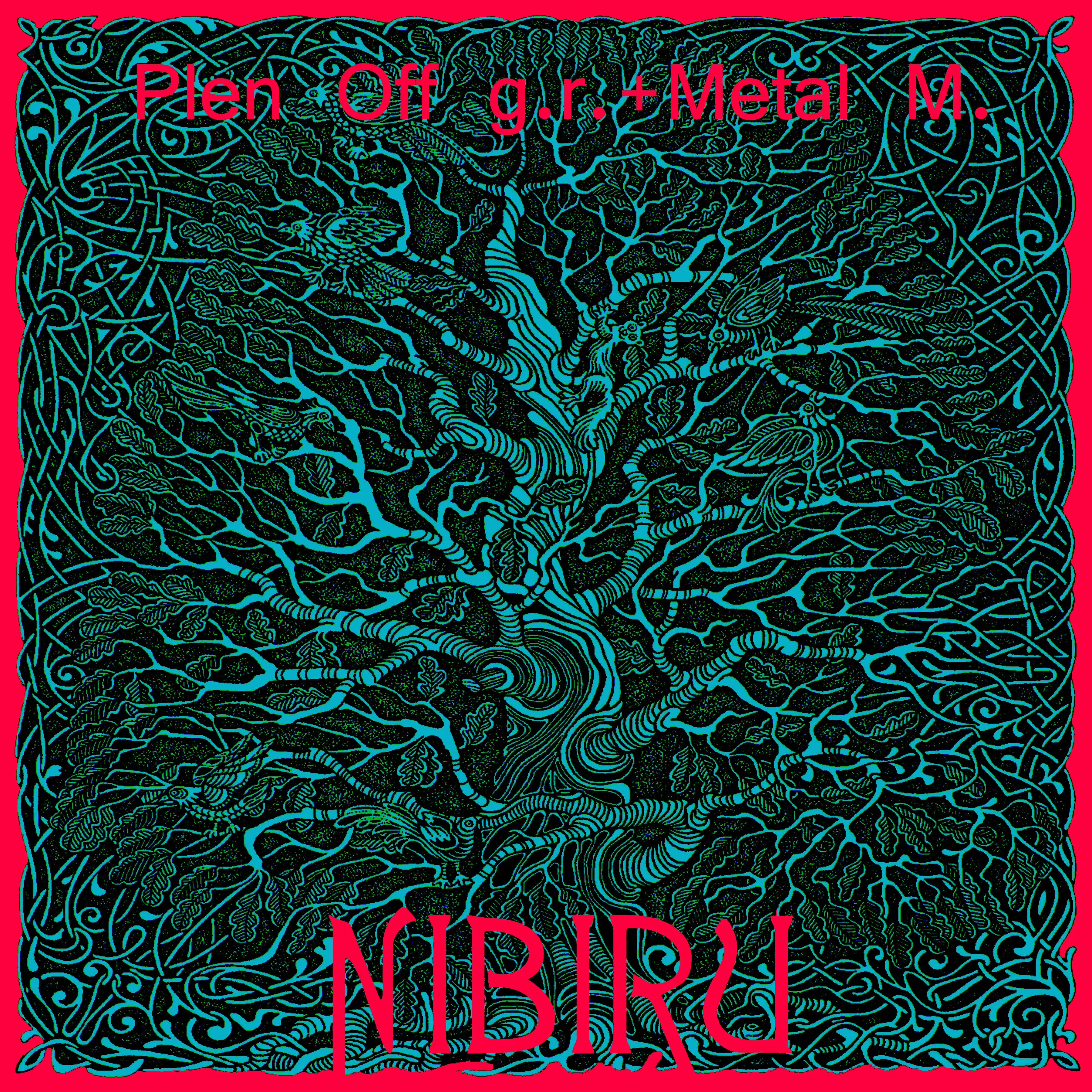 Plen Off g.r.+ Metal M. Дискография - фото 6 NIBIRU